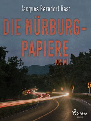 cover image of Die Nürburg-Papiere (Kriminalroman aus der Eifel) (Ungekürzt)